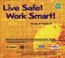 Live Safe! Work Smart! CD cover